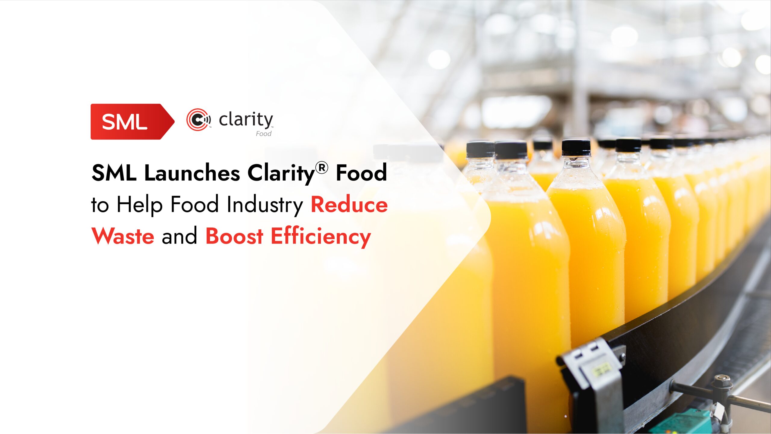 SML Launches ClarityⓇ Food to Help Food Industry Reduce Waste and Boost Efficiency