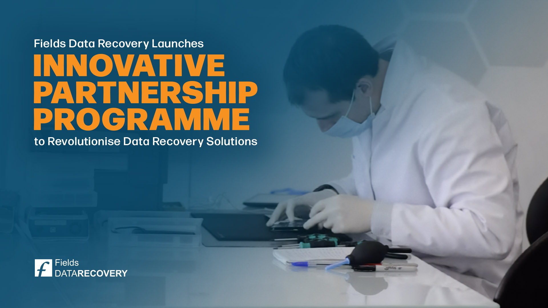 Fields Data Recovery Launches Innovative Partnership Programme to Revolutionise Data Recovery Solutions