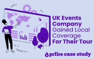 Case Study: UK Events Company Gained Local Coverage For Their Tour